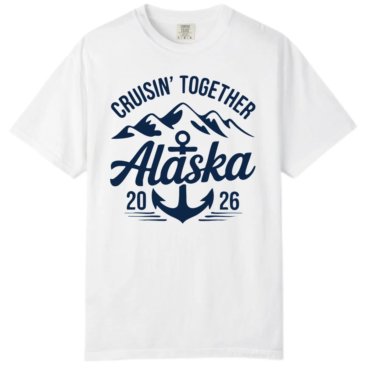 Cruisin' Together Alaska 2026 Anchor Design Comfort Color in White