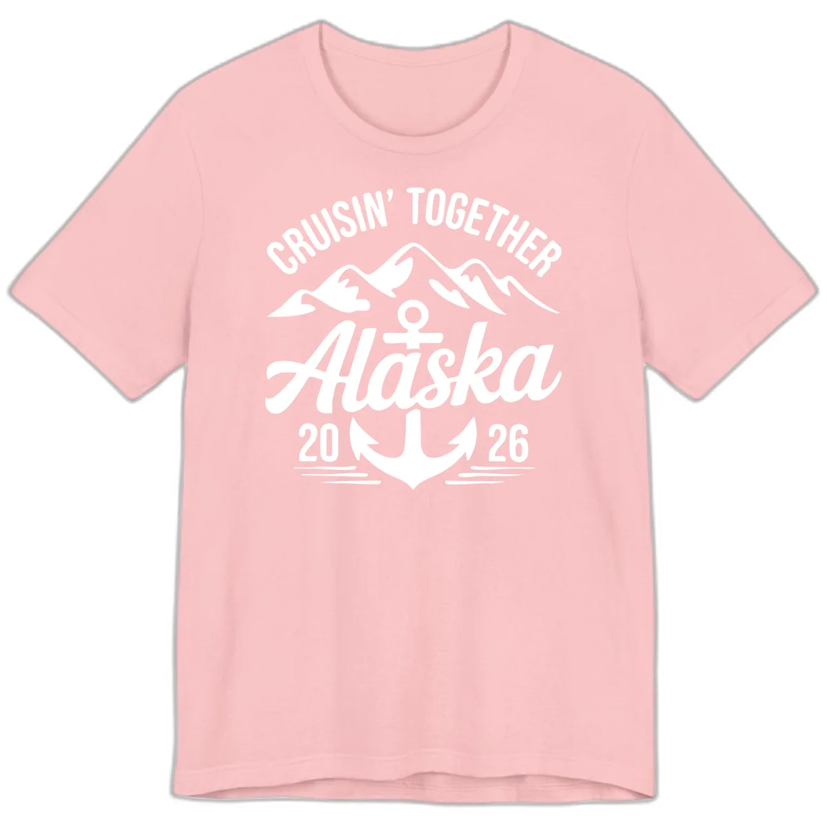 Cruisin' Together Alaska 2026 Anchor Design Premium T-Shirt in Pink