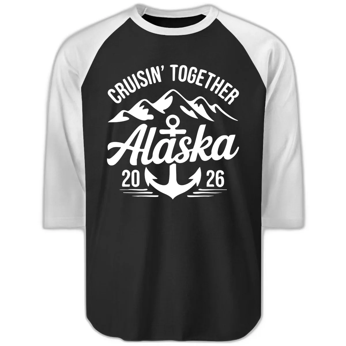 Cruisin' Together Alaska 2026 Anchor Design Raglan 3/4 in Black White