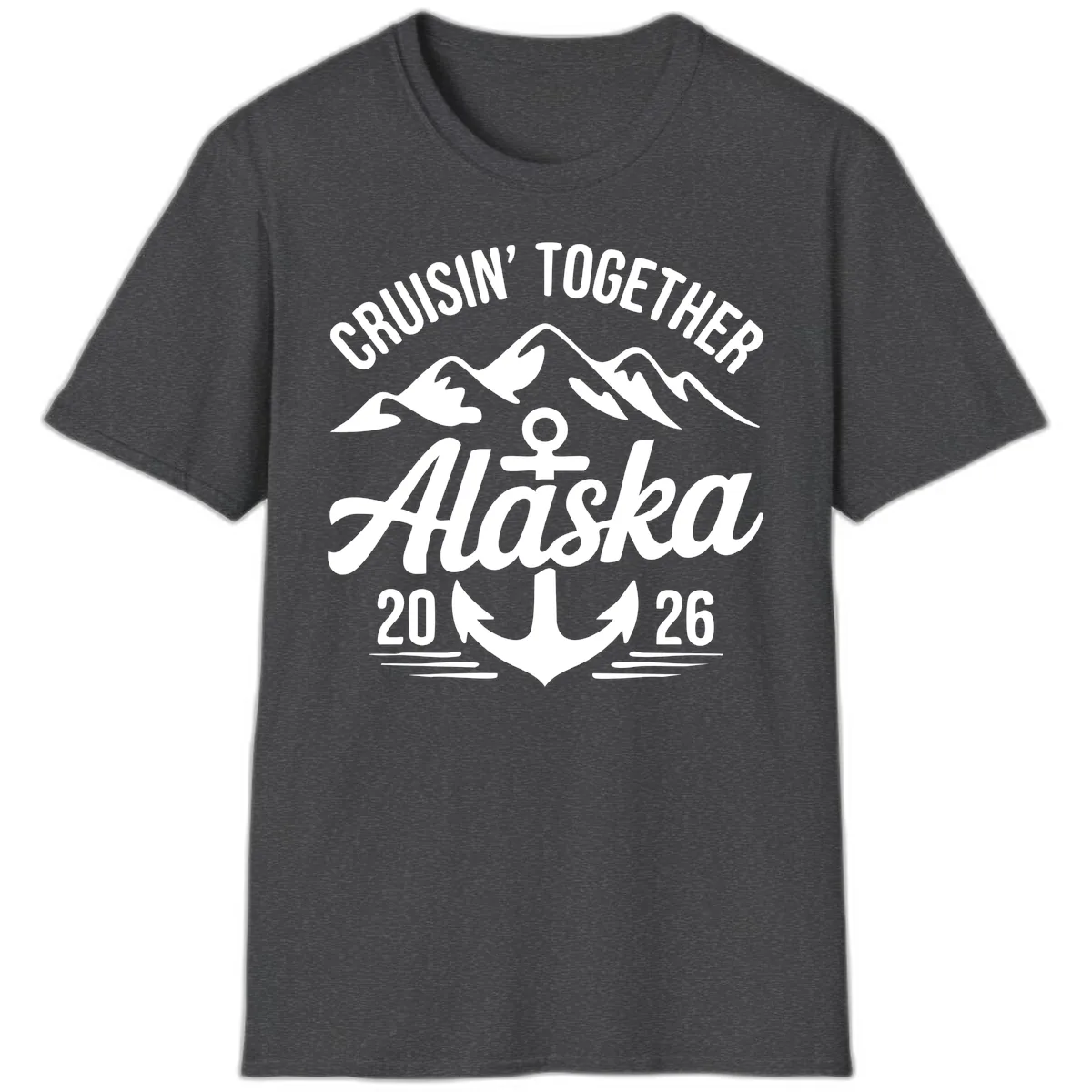 Cruisin' Together Alaska 2026 Anchor Design T-Shirt in Dark Heather