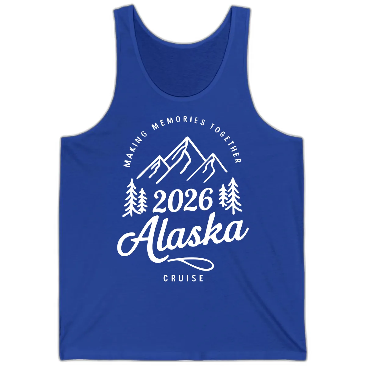 Making Memories Together Alaska Cruise 2026 Design Tank in True Royal