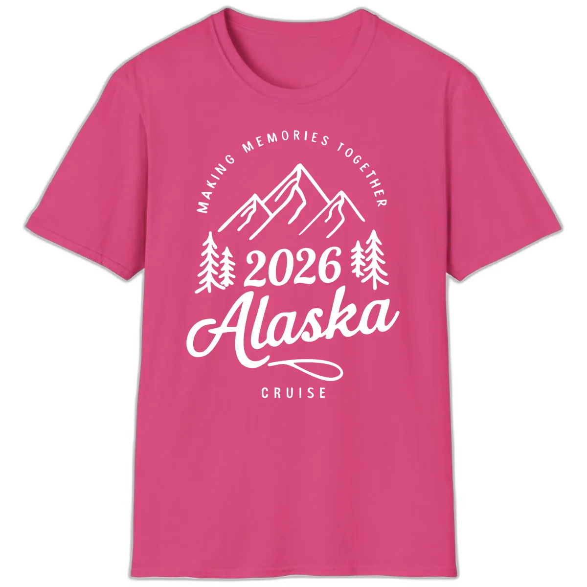 Making Memories Together Alaska Cruise 2026 Design T-Shirt in Heliconia