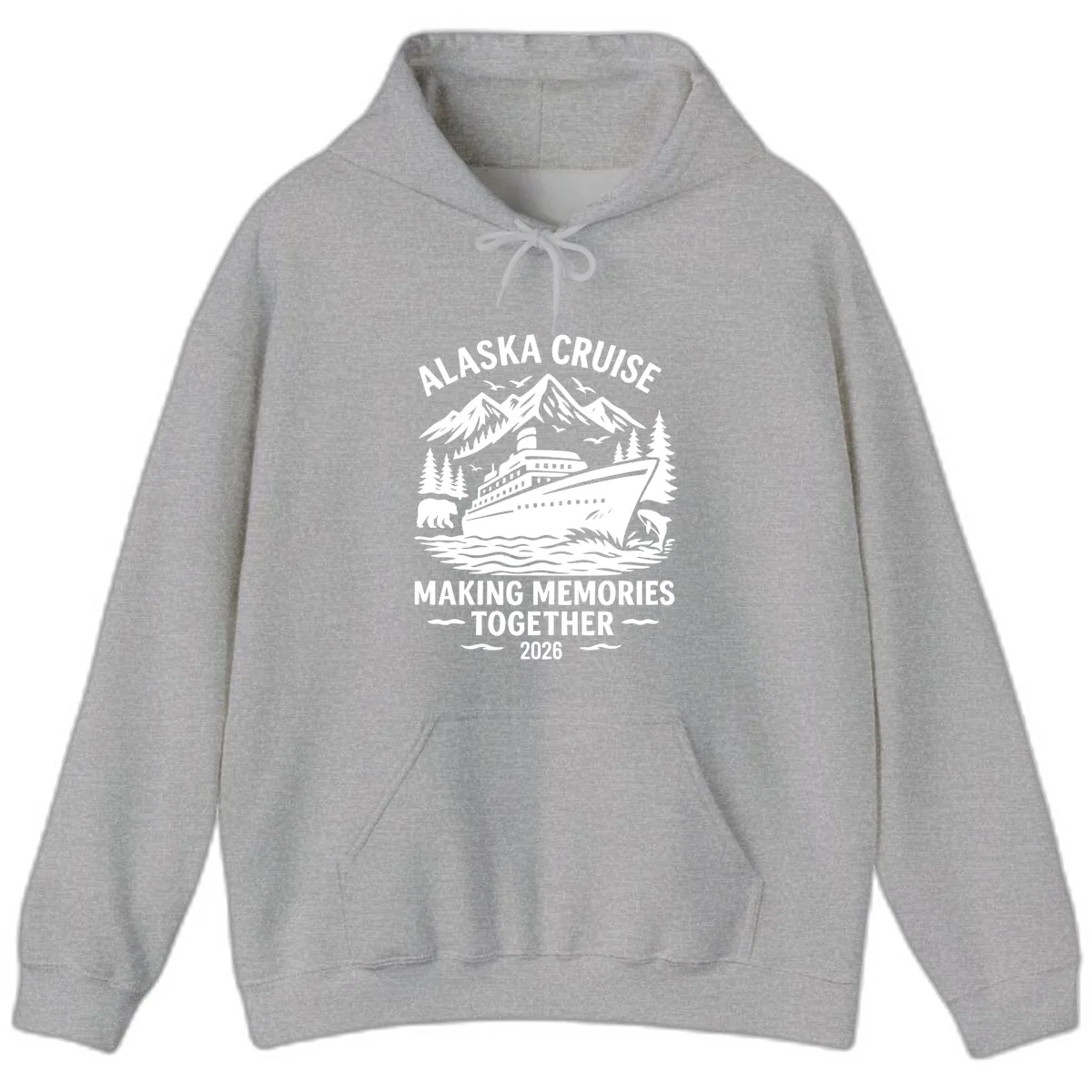 Alaska Cruise Making Memories Together 2026 Hoodie in Sport Grey
