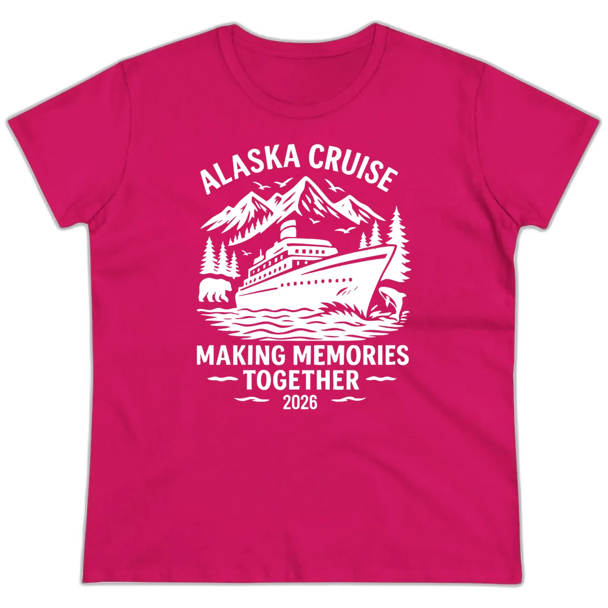 Alaska Cruise Making Memories Together 2026 Ladies Tee in Heliconia
