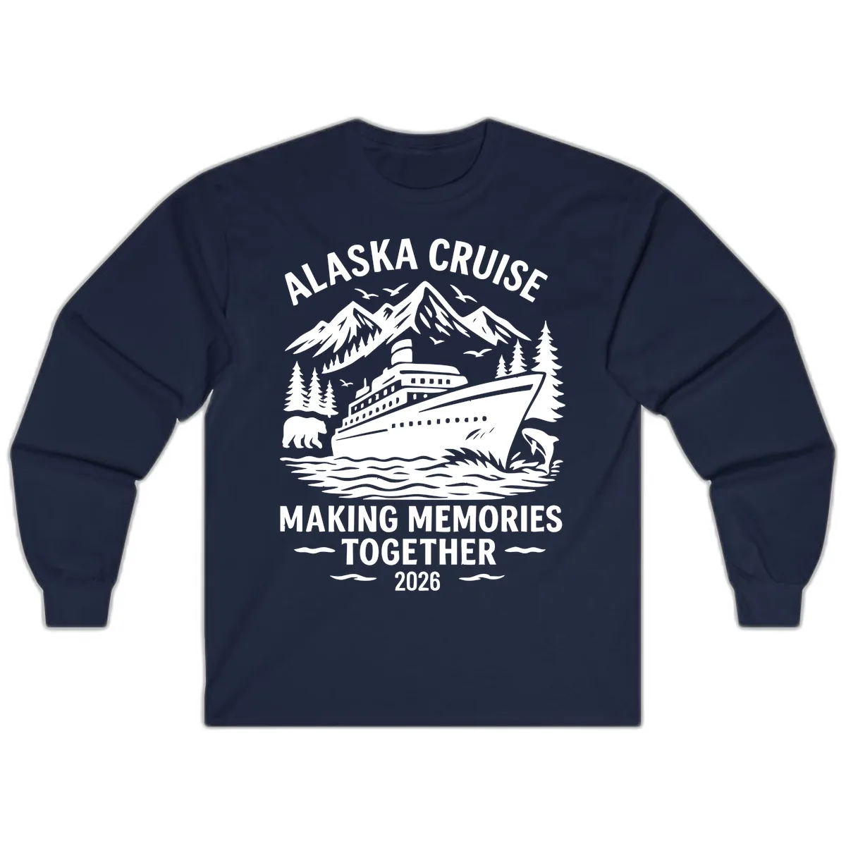 Alaska Cruise Making Memories Together 2026 Long Sleeve in Navy