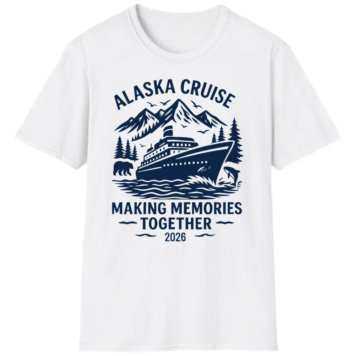 Alaska Cruise Making Memories Together 2026 T-Shirt in White