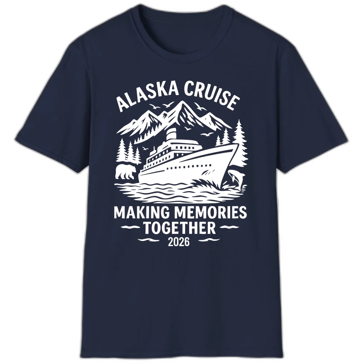 Alaska Cruise Making Memories Together 2026 T-Shirt in Navy