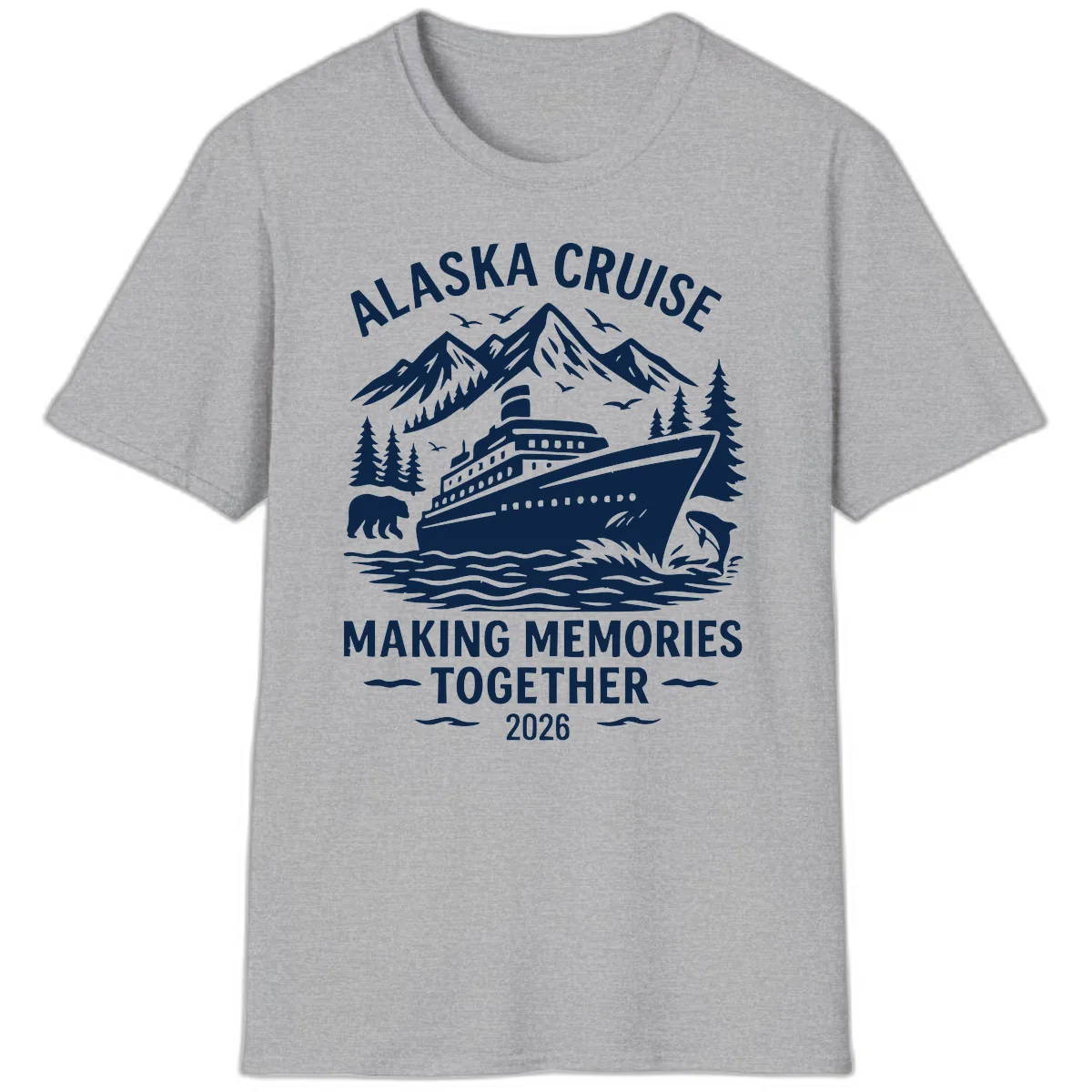 Alaska Cruise Making Memories Together 2026 T-Shirt in Sport Grey