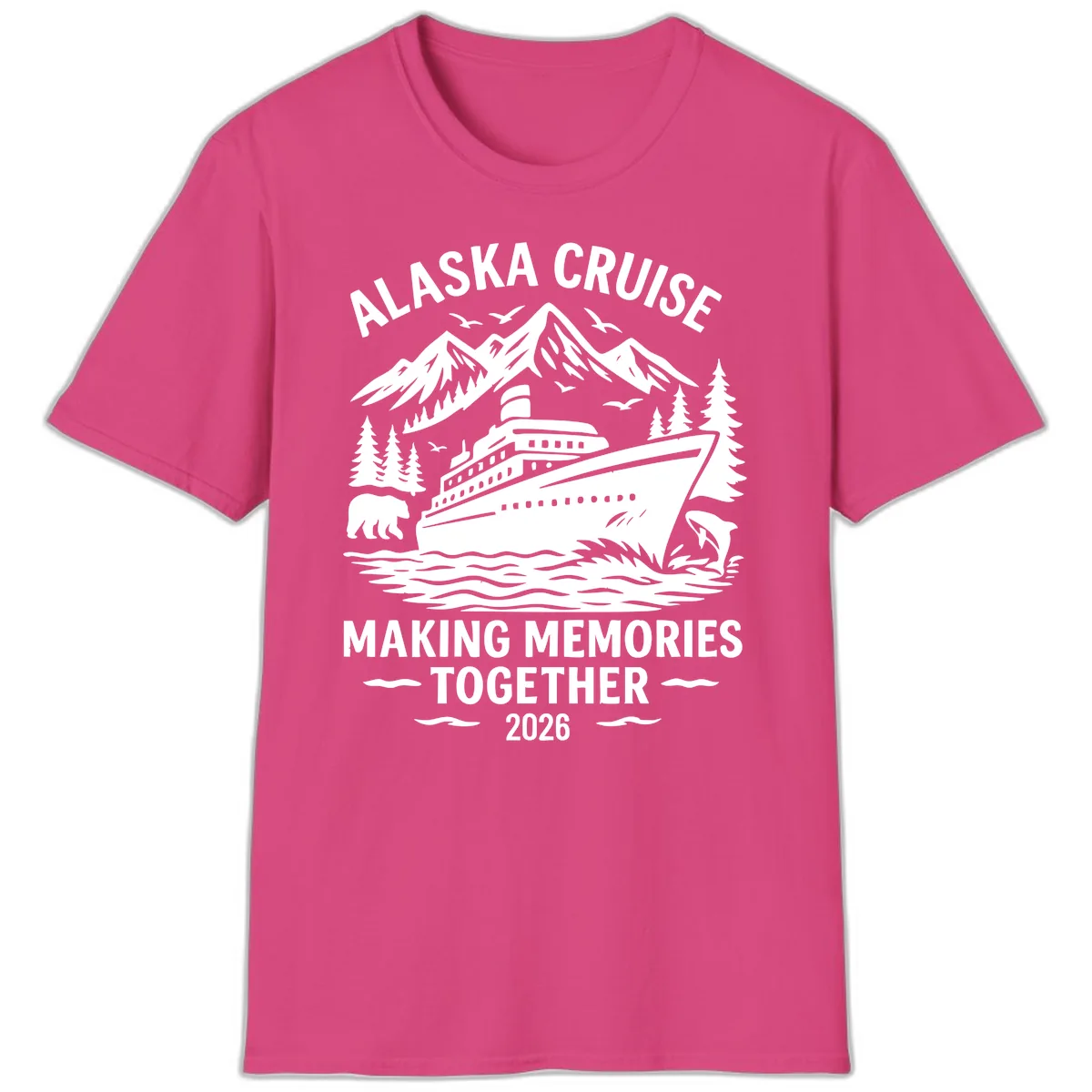 Alaska Cruise Making Memories Together 2026 T-Shirt in Heliconia
