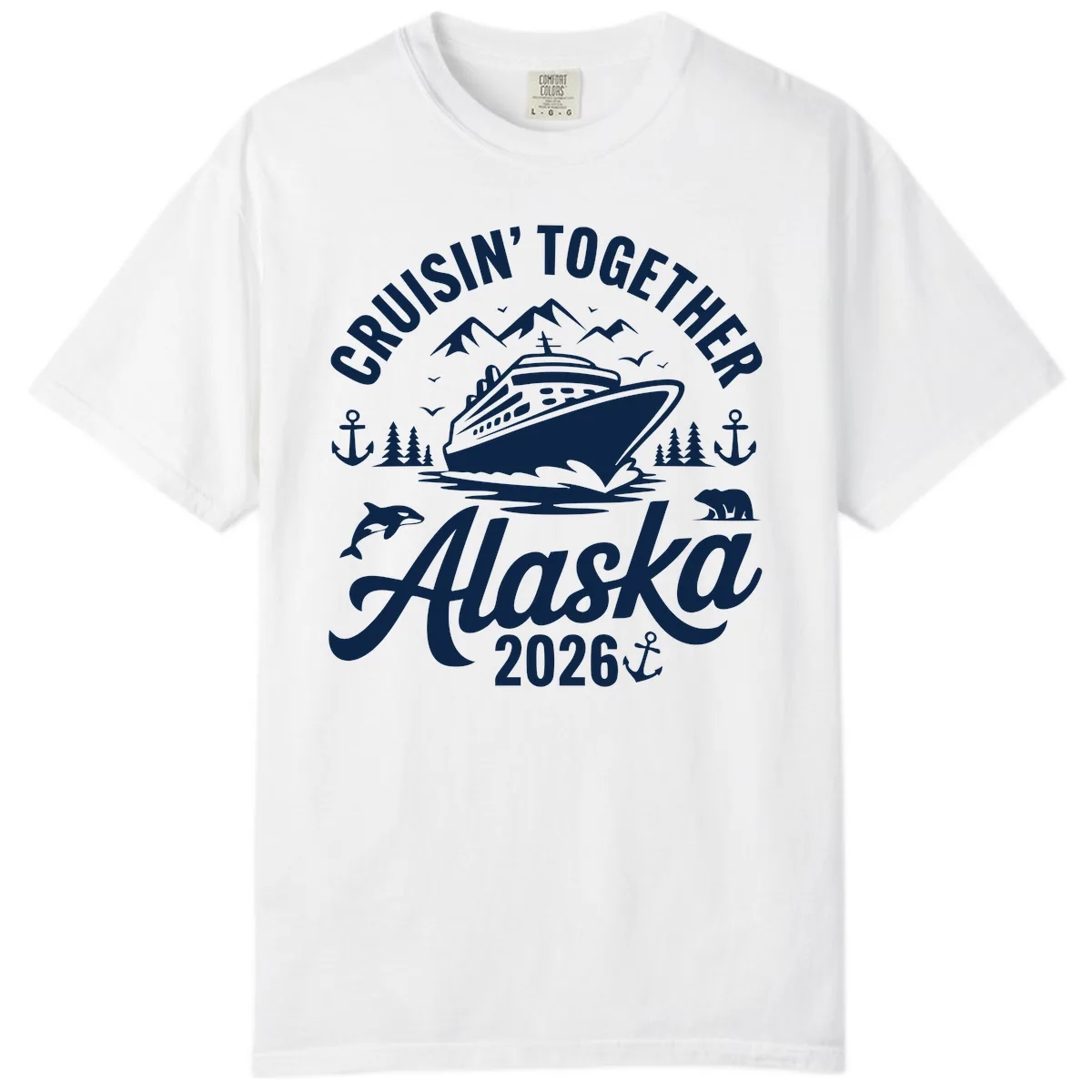 Cruisin' Together Alaska Adventure 2026 With Wildlife Comfort Color in White