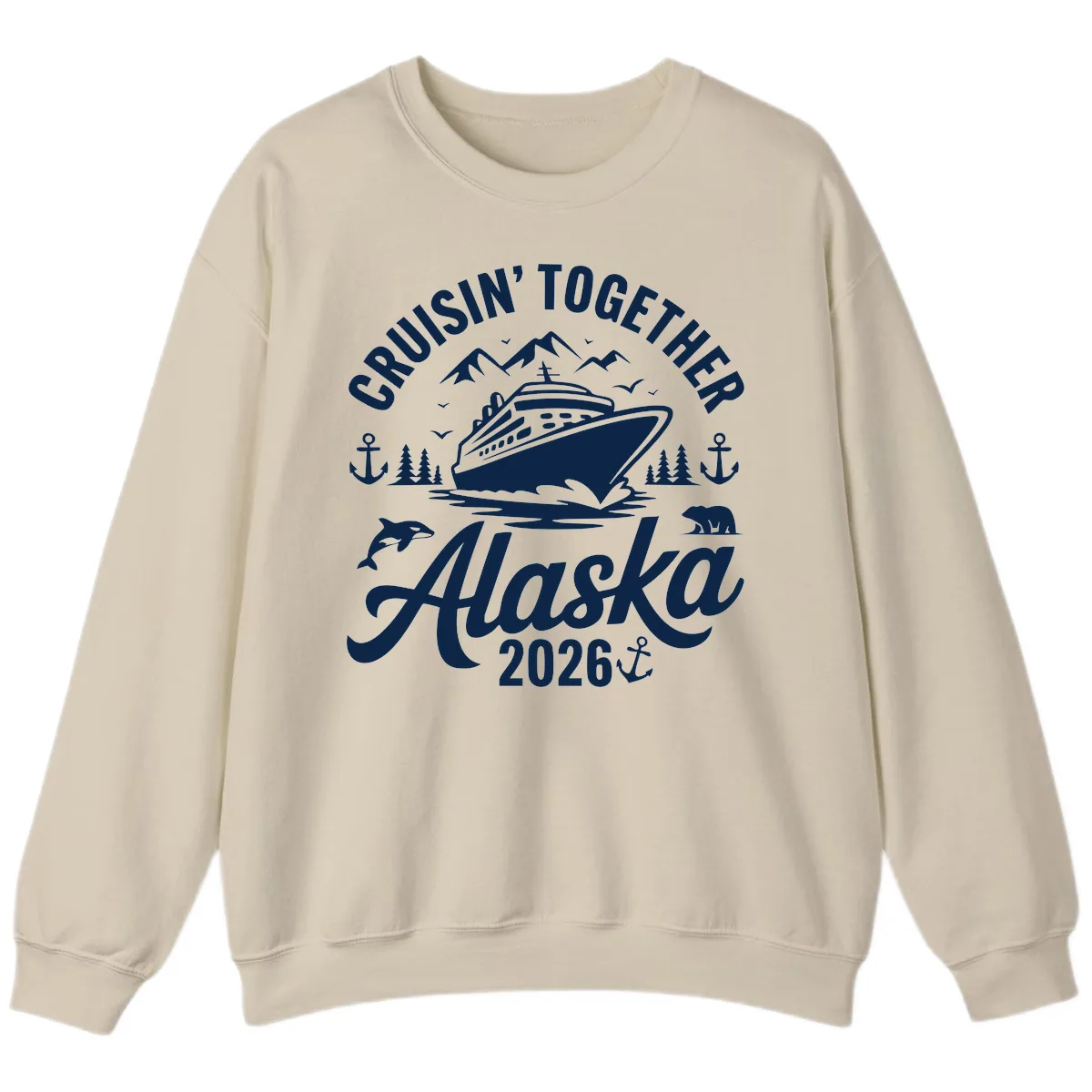 Cruisin' Together Alaska Adventure 2026 With Wildlife Sweatshirt in Sand