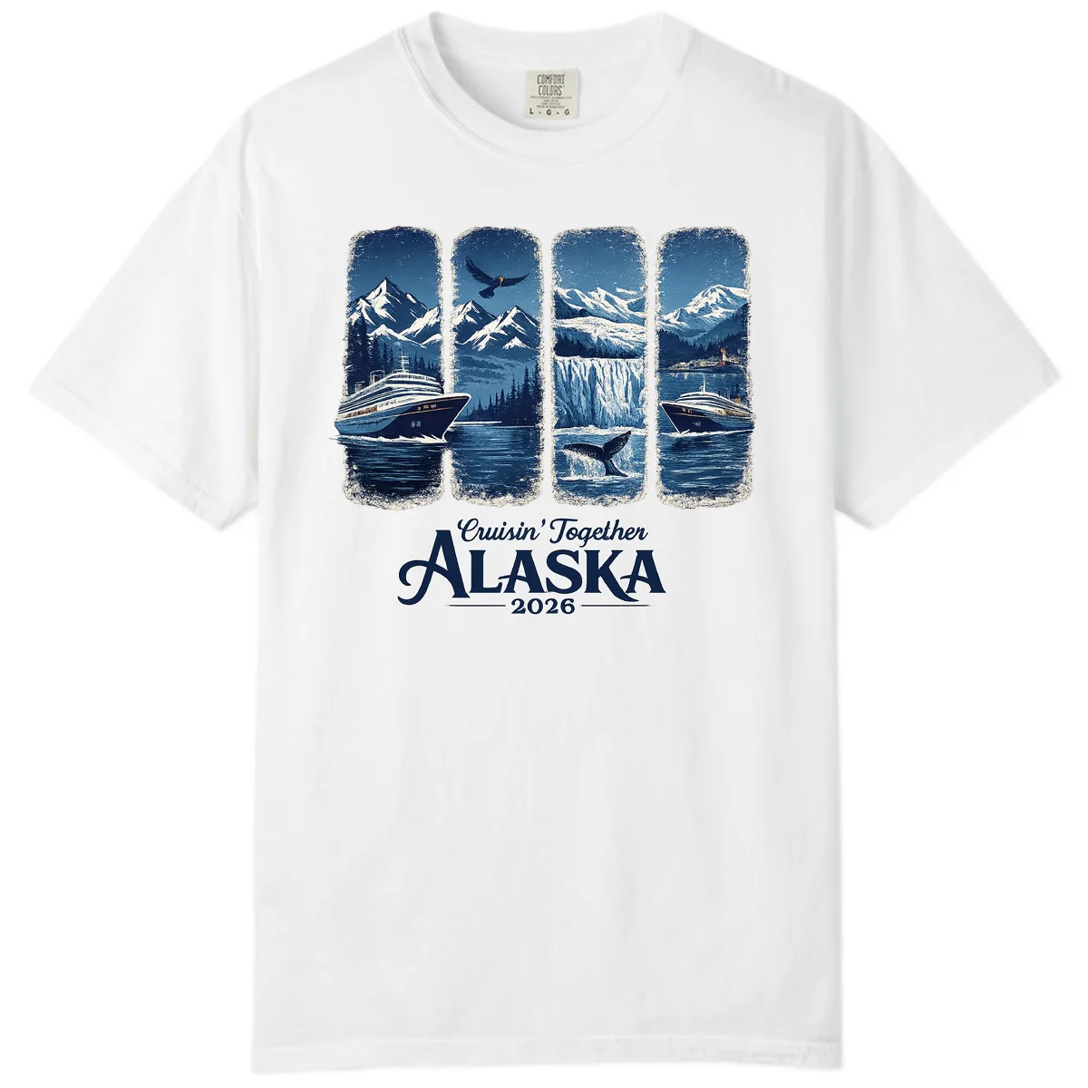 Alaskan Cruise Together Scenic Views 2026 Comfort Color in White