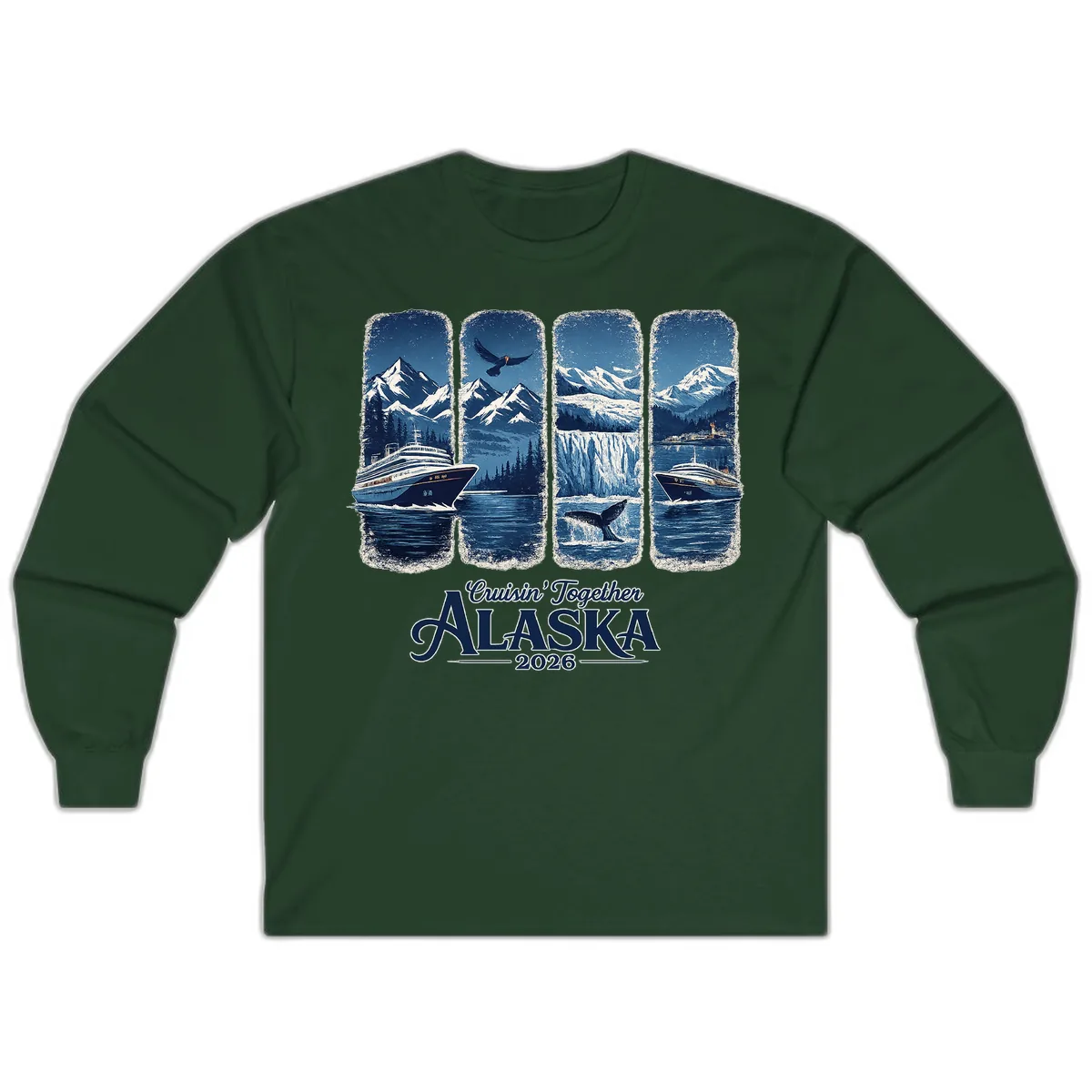 Alaskan Cruise Together Scenic Views 2026 Long Sleeve in Forest Green
