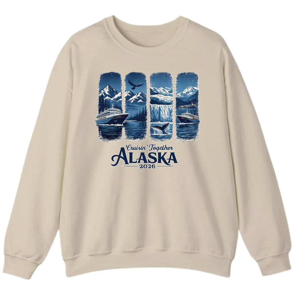 Alaskan Cruise Together Scenic Views 2026 Sweatshirt in Sand