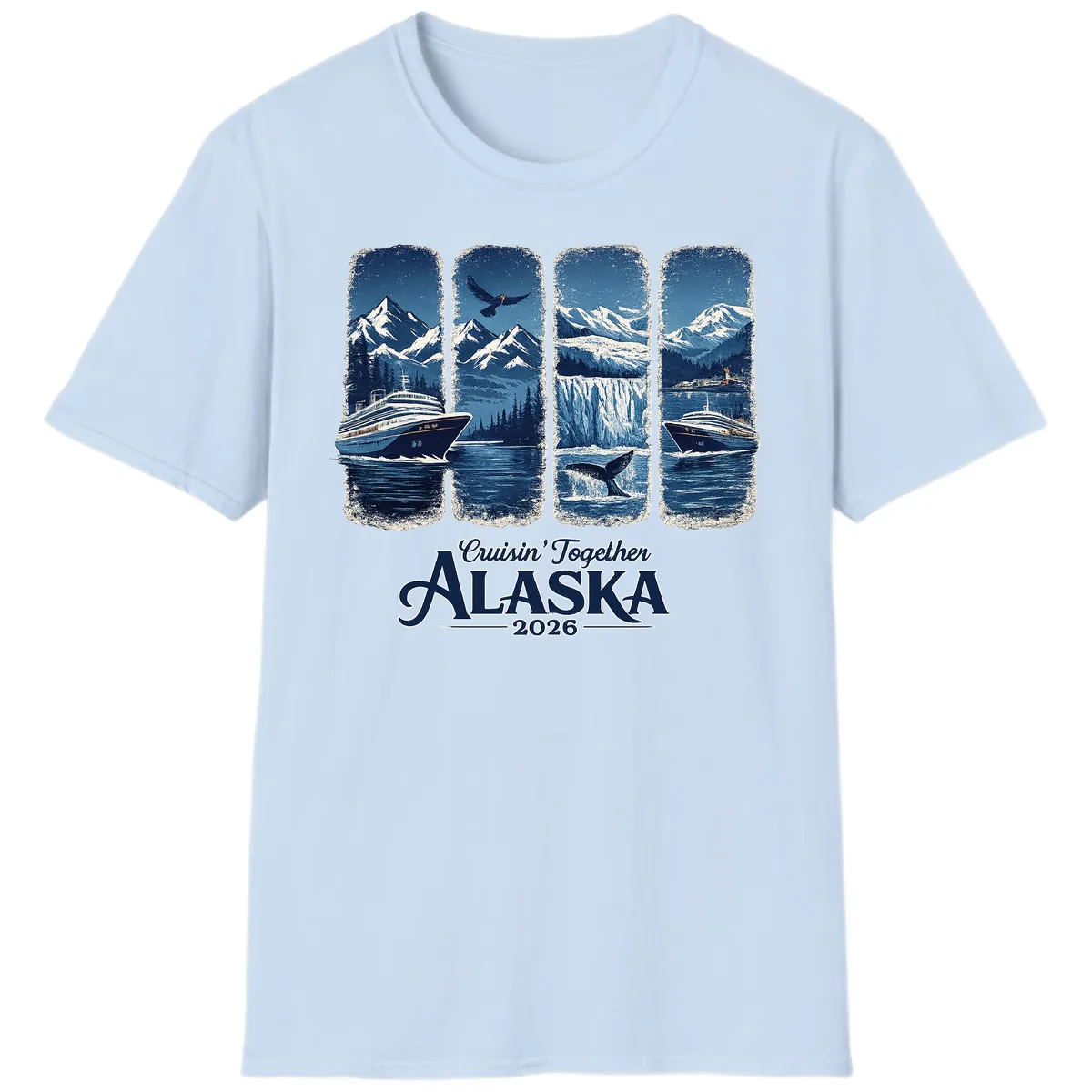 Alaskan Cruise Together Scenic Views 2026 T-Shirt in Light Blue
