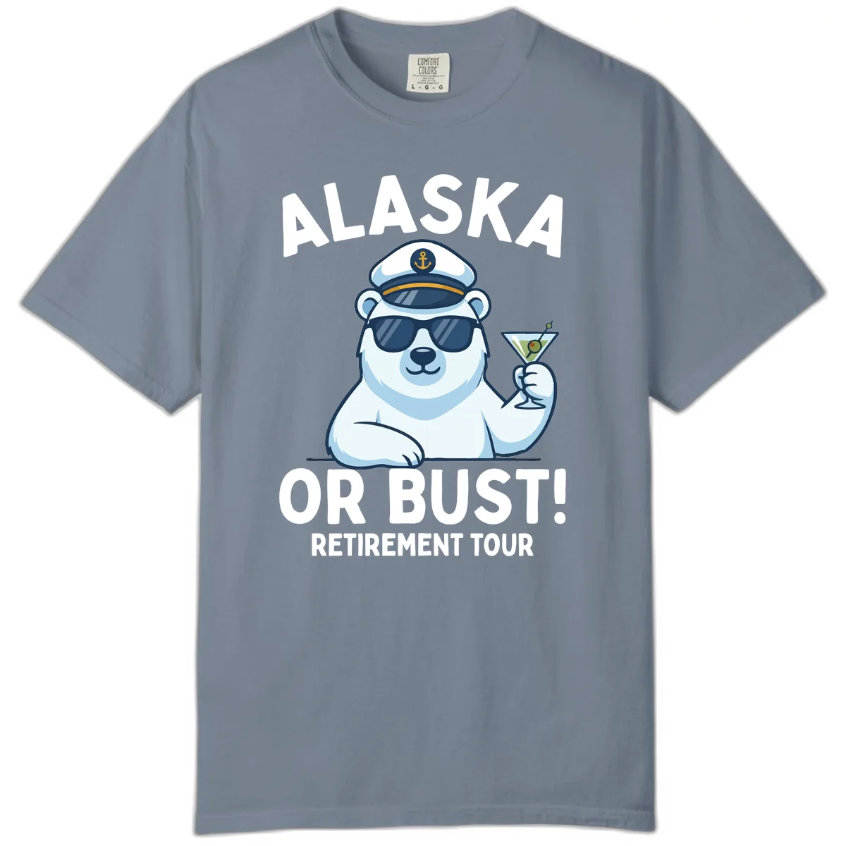 Alaska Or Bust Retirement Tour Polar Bear Comfort Color in Blue Jean