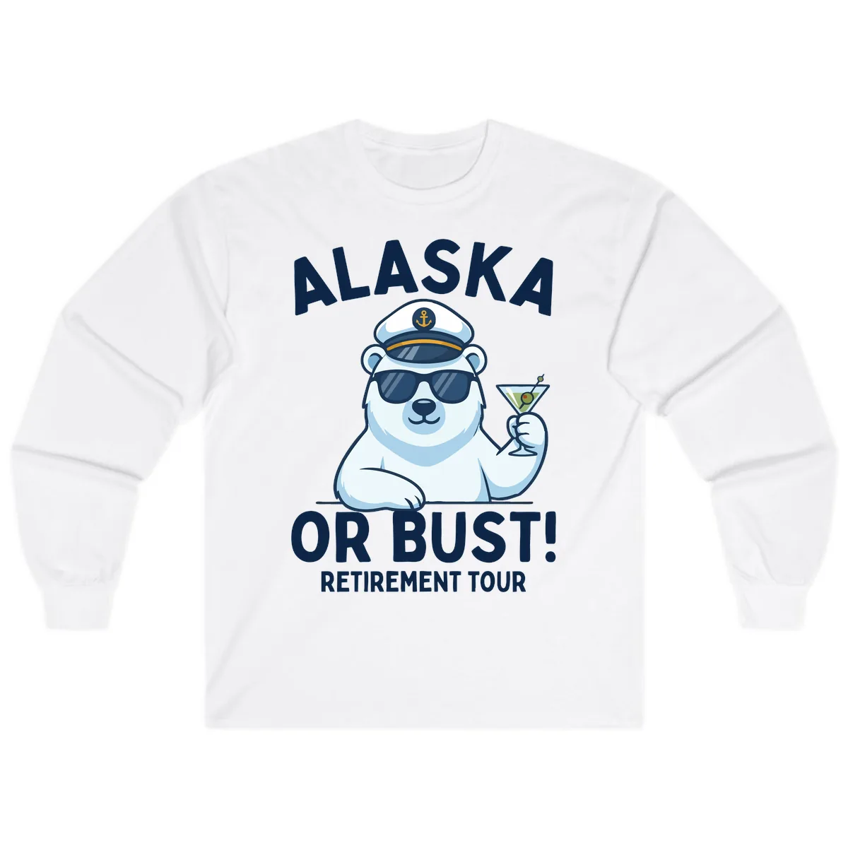 Alaska Or Bust Retirement Tour Polar Bear Long Sleeve in White