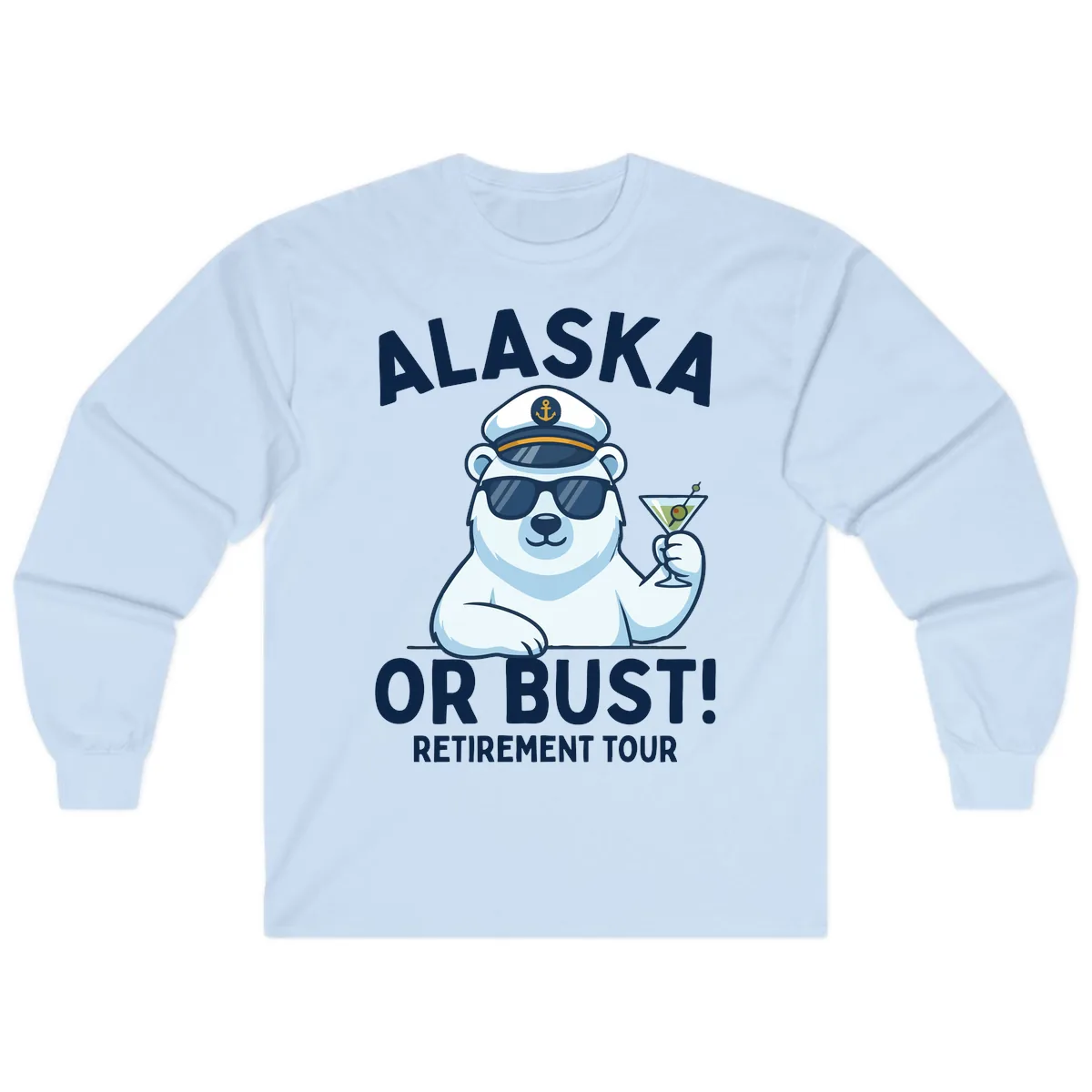 Alaska Or Bust Retirement Tour Polar Bear Long Sleeve in Light Blue