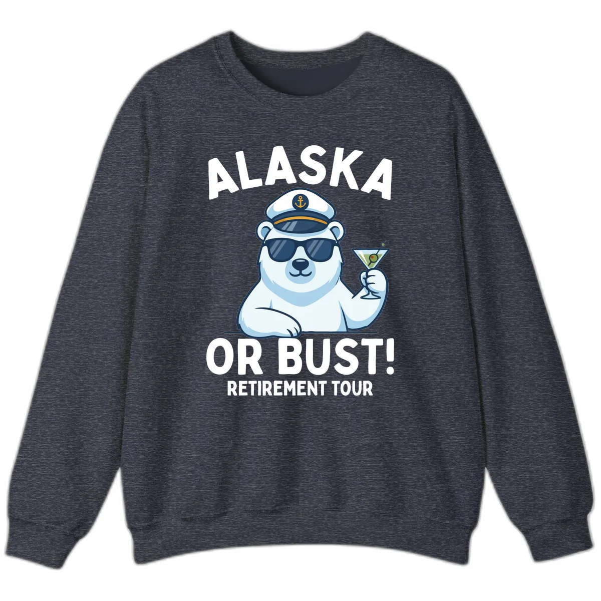 Alaska Or Bust Retirement Tour Polar Bear Sweatshirt in Heather Sport Dark Navy