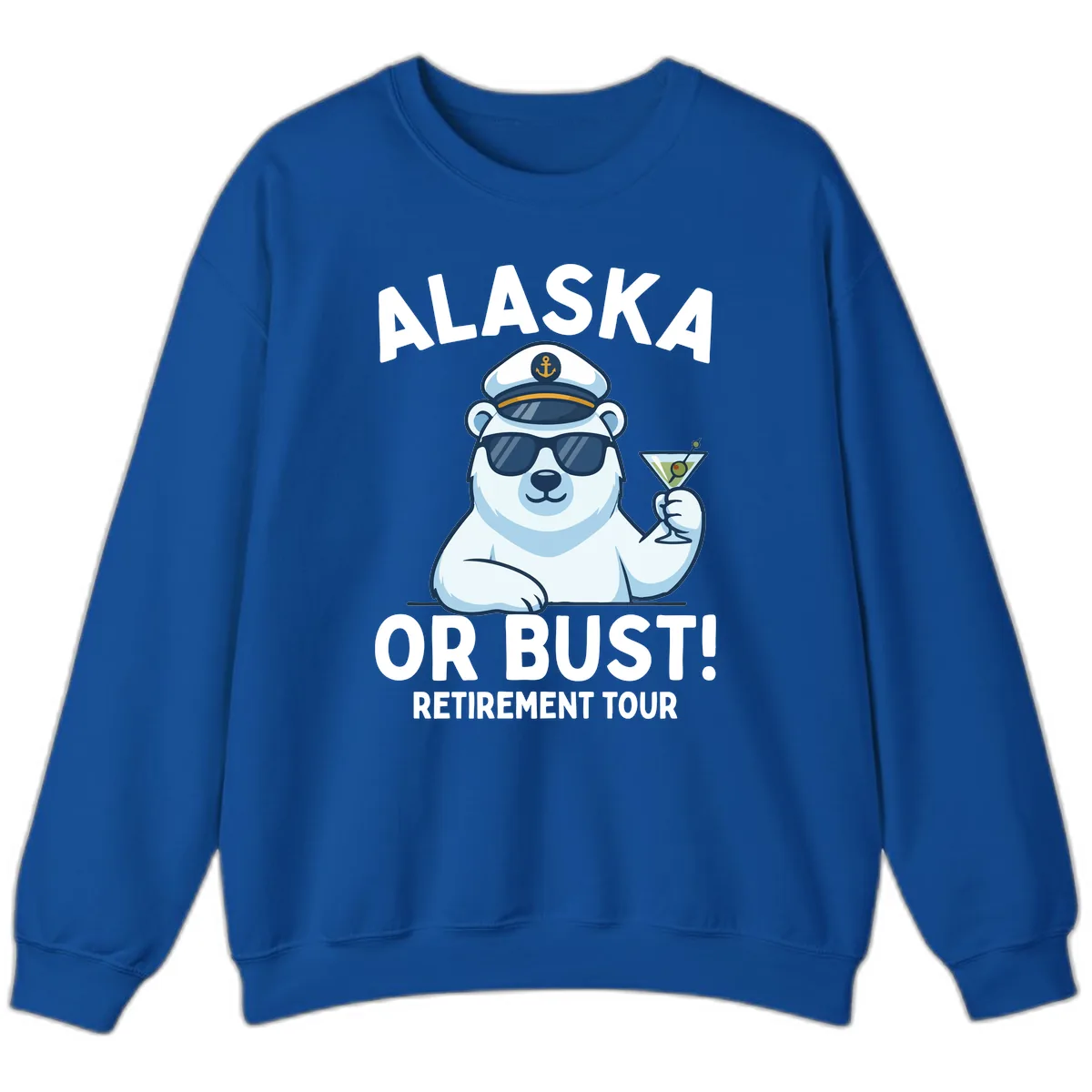 Alaska Or Bust Retirement Tour Polar Bear Sweatshirt in Royal