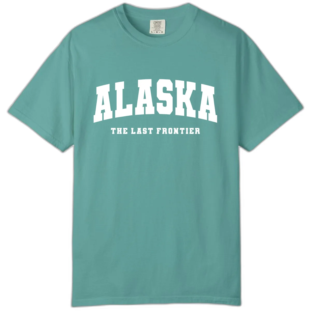 Alaska The Last Frontier Bold Text Comfort Color in Seafoam