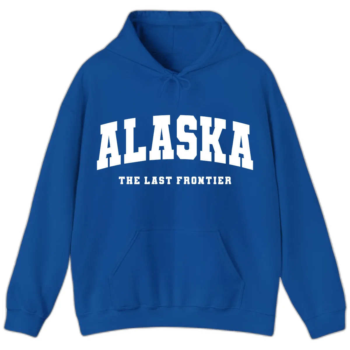Alaska The Last Frontier Bold Text Hoodie in Royal