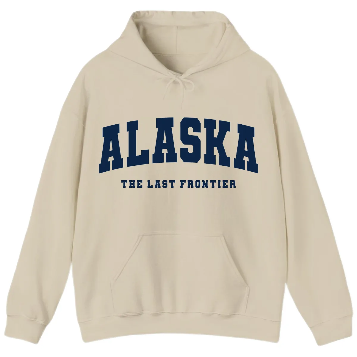 Alaska The Last Frontier Bold Text Hoodie in Sand