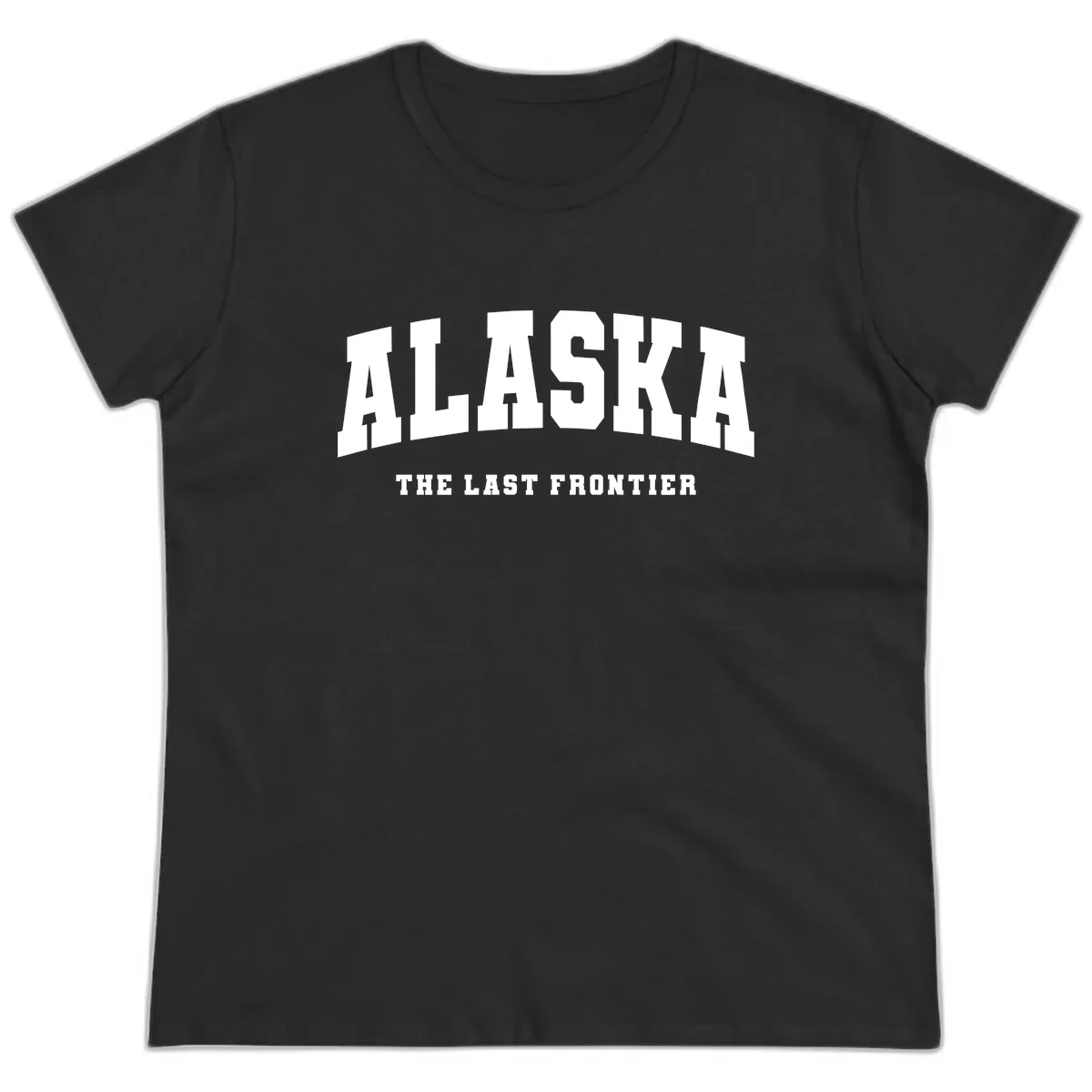 Alaska The Last Frontier Bold Text Ladies Tee in Black