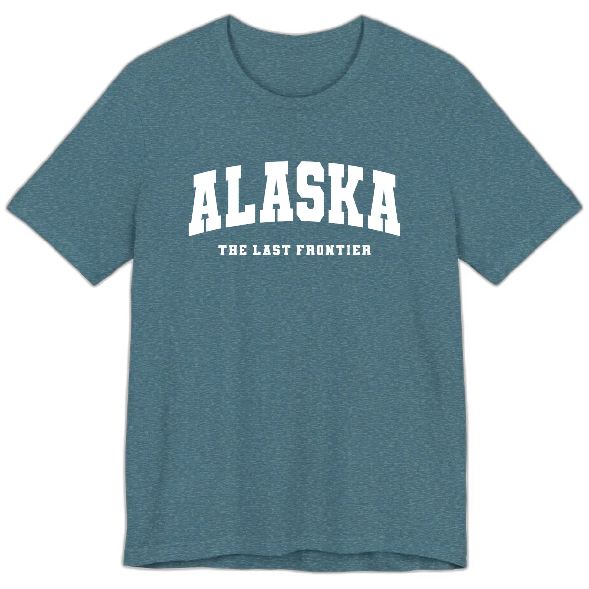 Alaska The Last Frontier Bold Text Premium T-Shirt in Heather Deep Teal