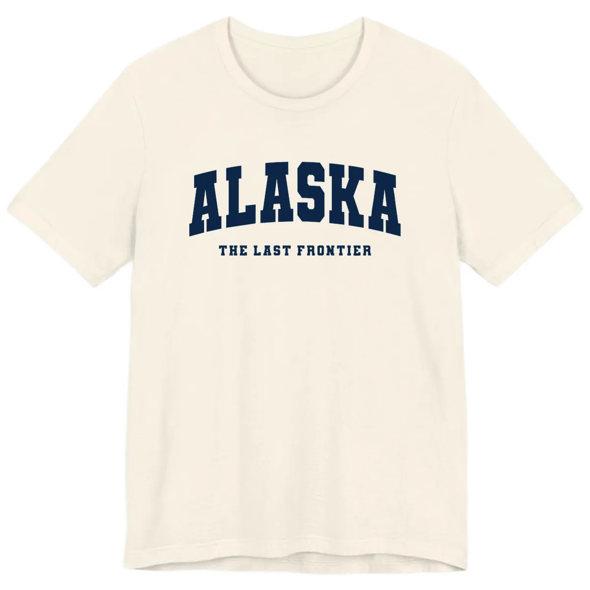Alaska The Last Frontier Bold Text Premium T-Shirt in Natural