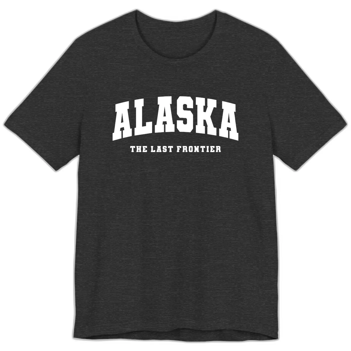 Alaska The Last Frontier Bold Text Premium T-Shirt in Dark Grey Heather