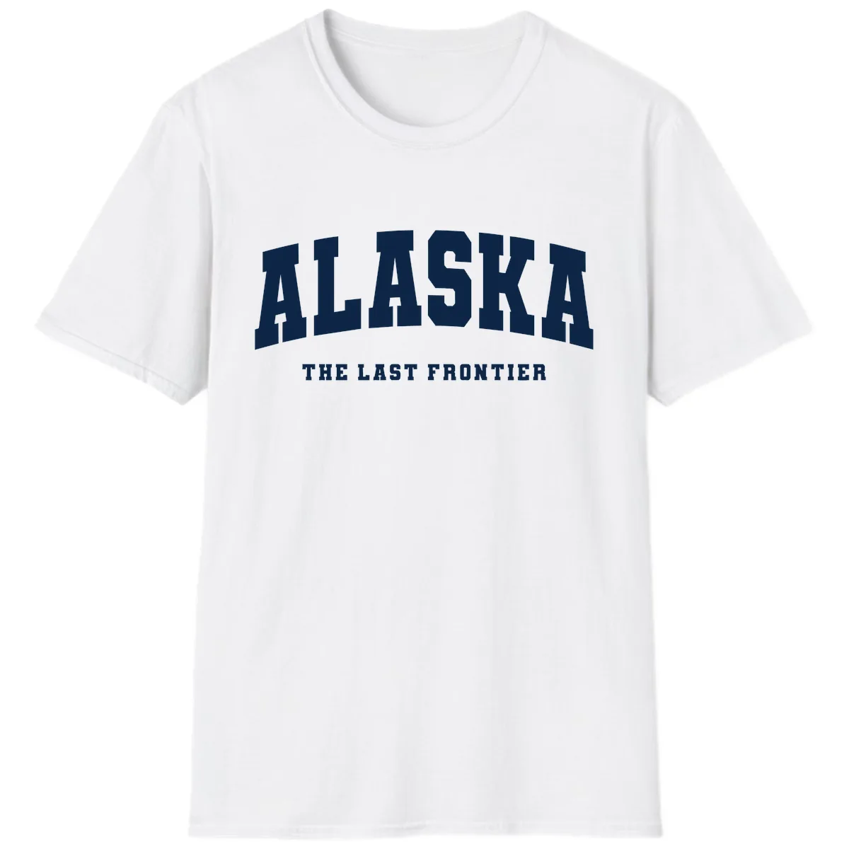 Alaska The Last Frontier Bold Text T-Shirt in White