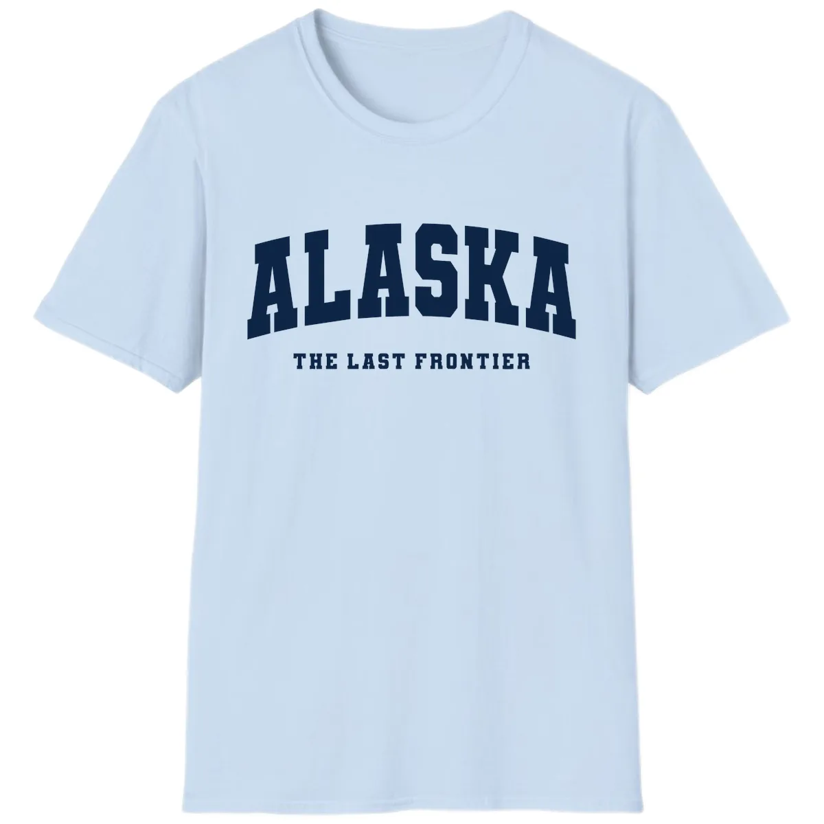 Alaska The Last Frontier Bold Text T-Shirt in Light Blue