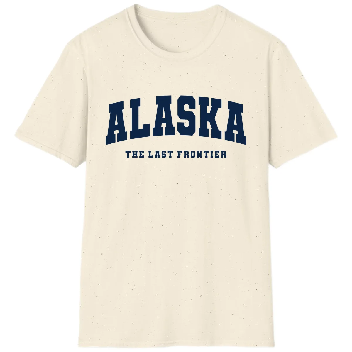 Alaska The Last Frontier Bold Text T-Shirt in Natural