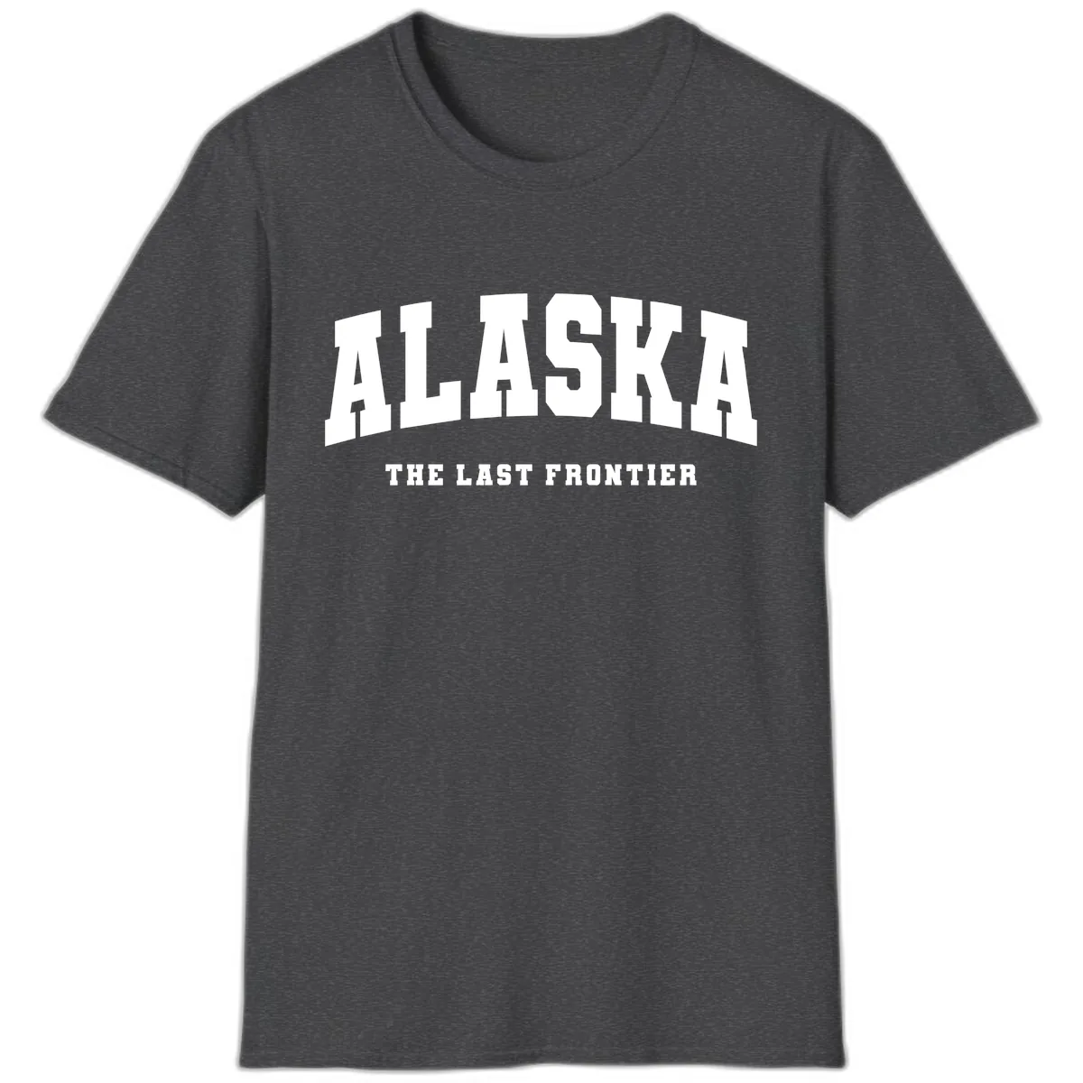Alaska The Last Frontier Bold Text T-Shirt in Dark Heather