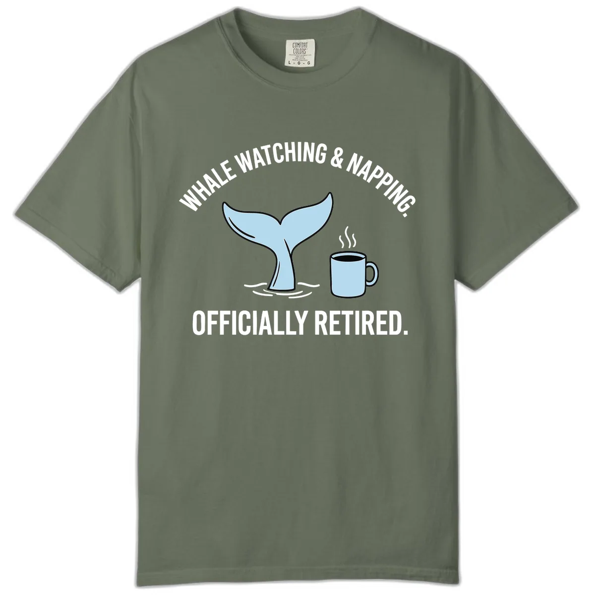Whale Watching And Napping Officially Retired Comfort Color in Moss