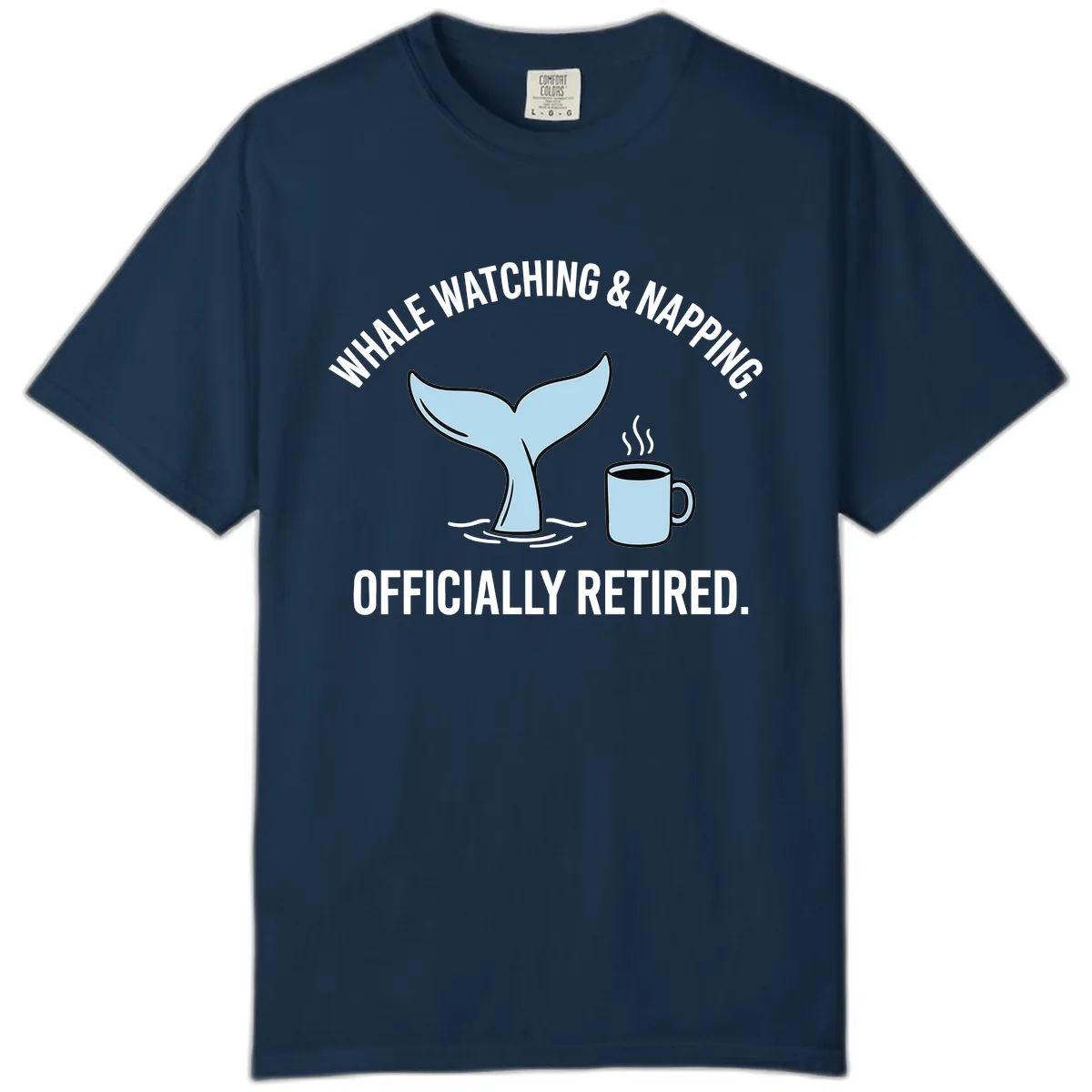 Whale Watching And Napping Officially Retired Comfort Color in True Navy