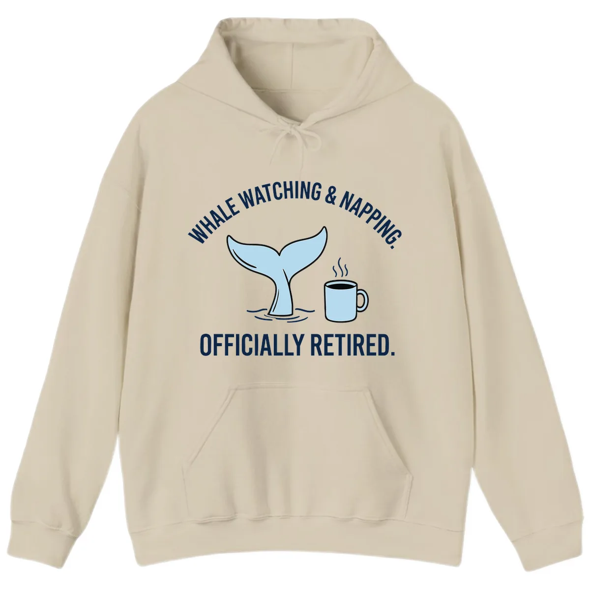 Whale Watching And Napping Officially Retired Hoodie in Sand
