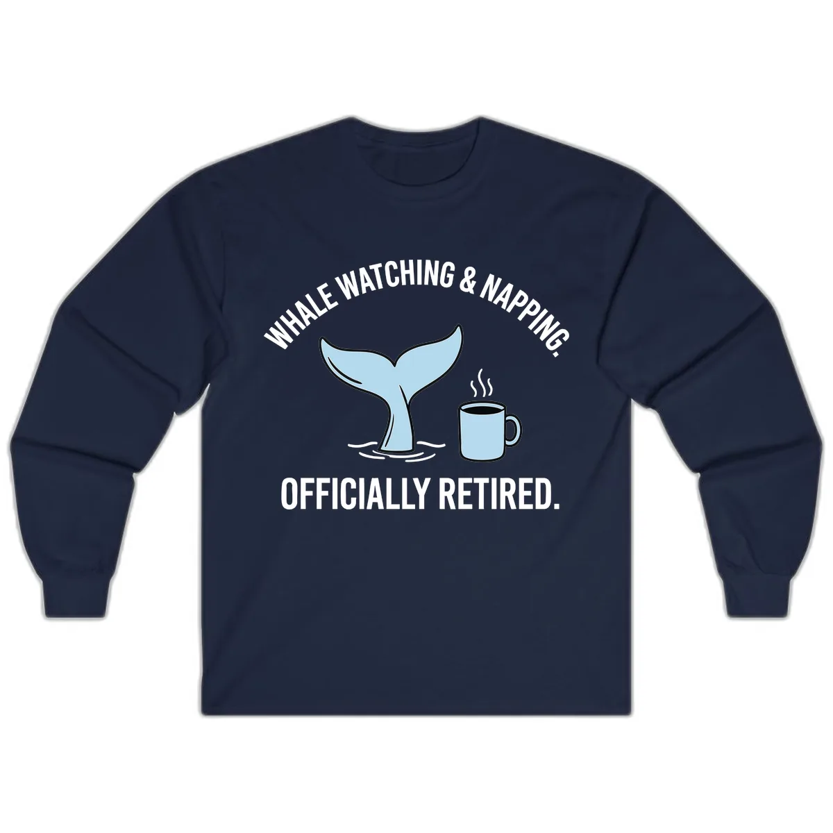 Whale Watching And Napping Officially Retired Long Sleeve in Navy