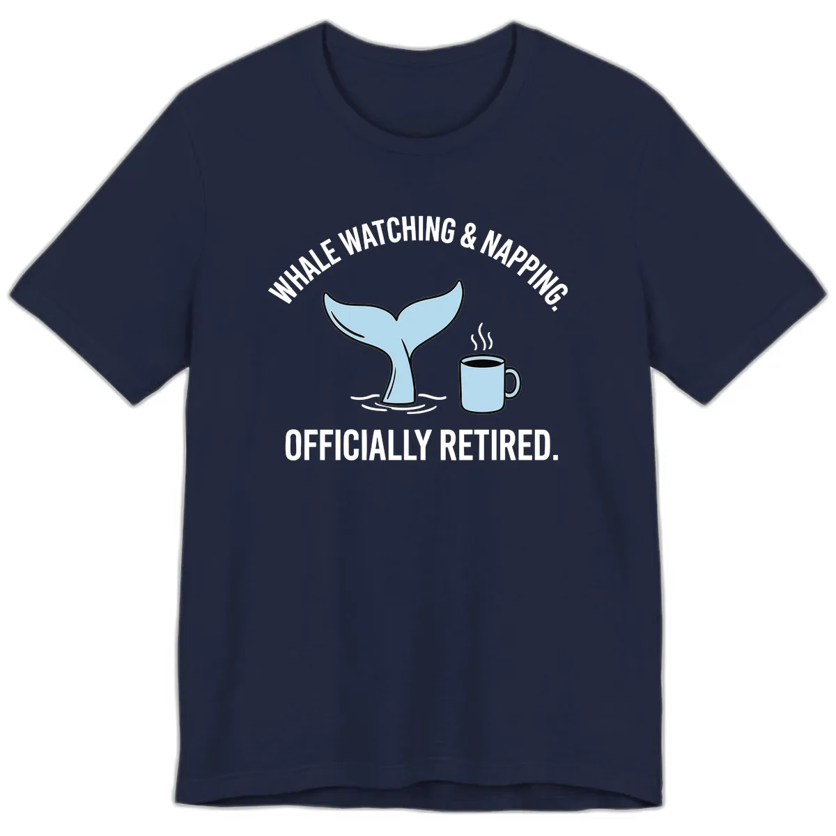 Whale Watching And Napping Officially Retired Premium T-Shirt in Navy