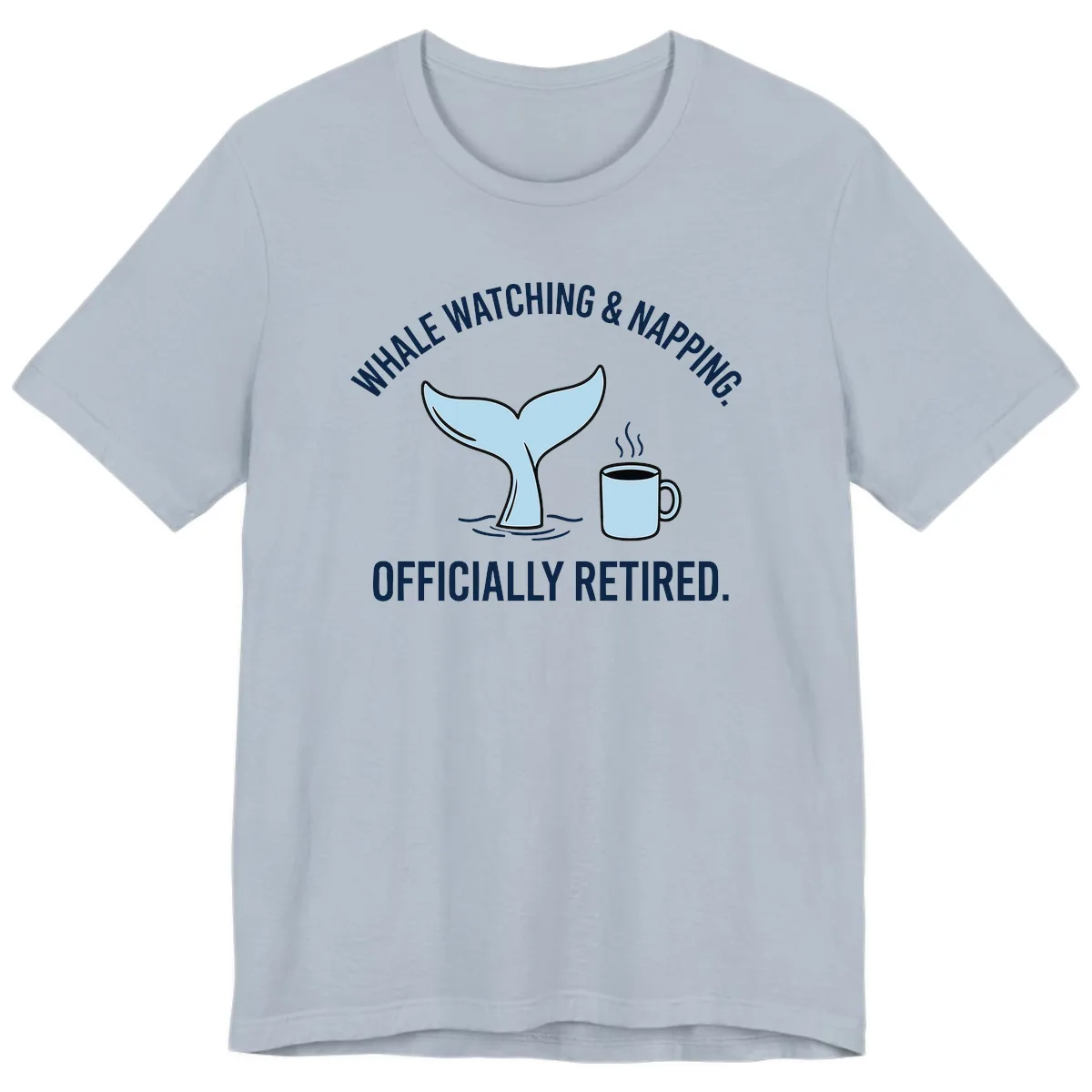 Whale Watching And Napping Officially Retired Premium T-Shirt in Light Blue