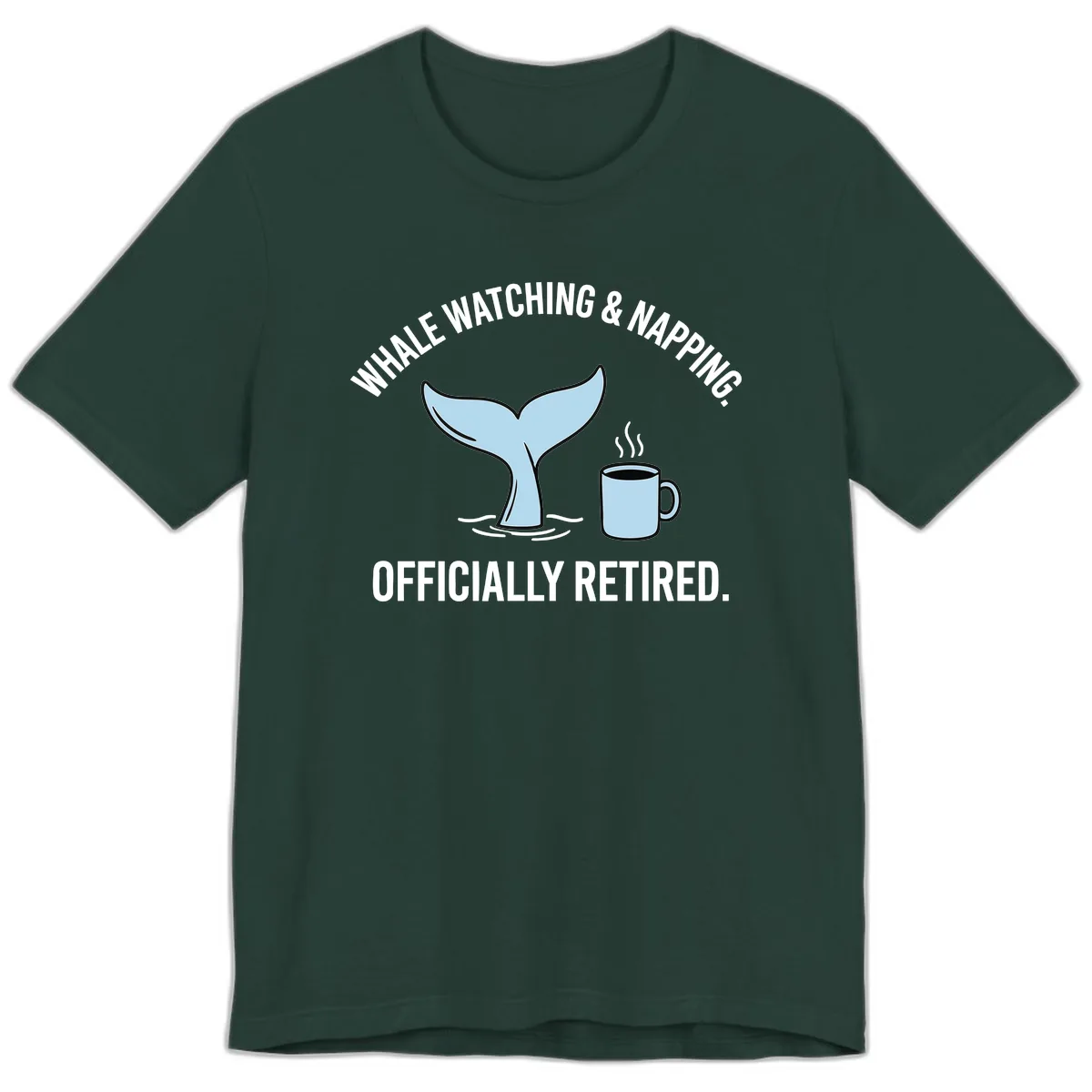 Whale Watching And Napping Officially Retired Premium T-Shirt in Forest