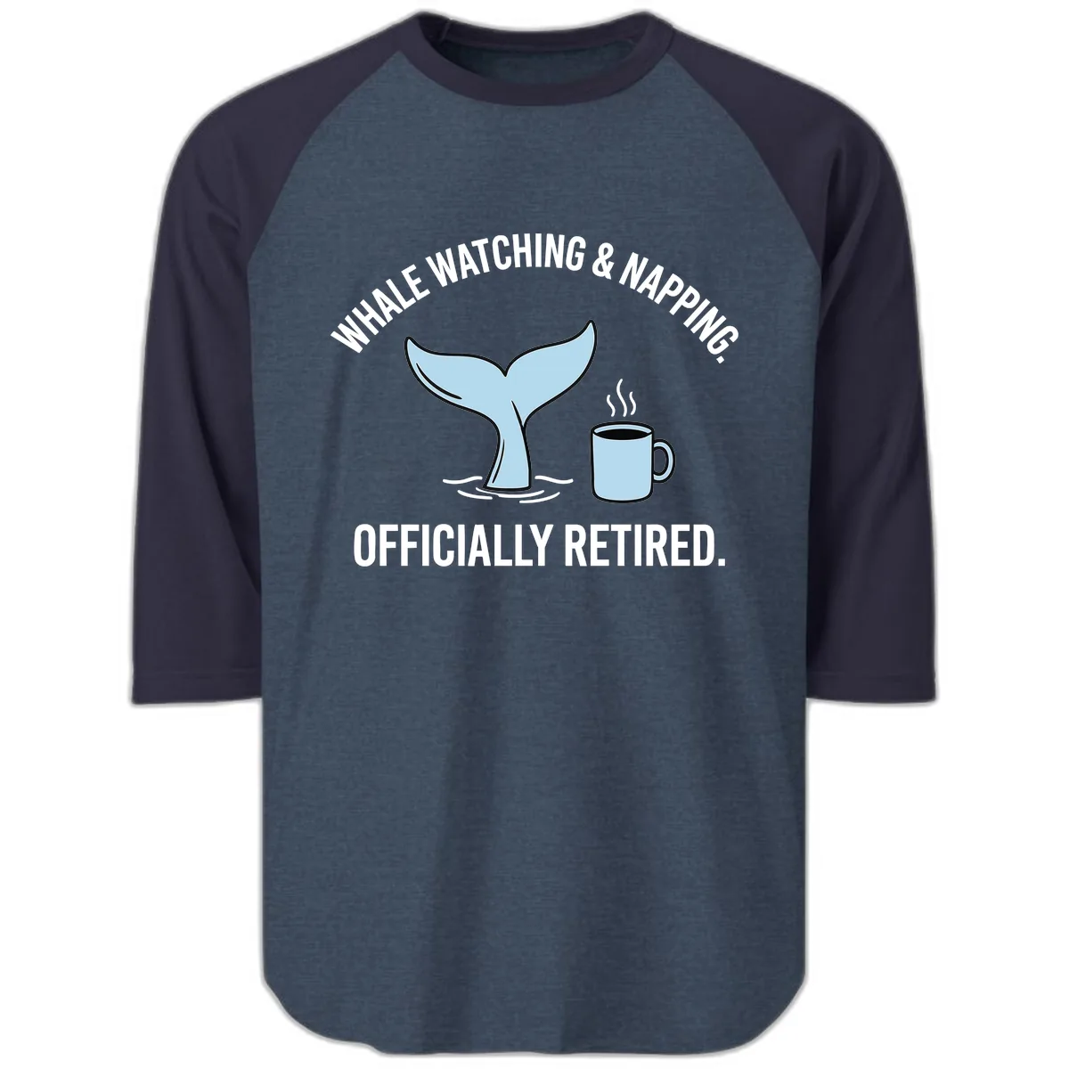 Whale Watching And Napping Officially Retired Raglan 3/4 in Heather Denim Navy