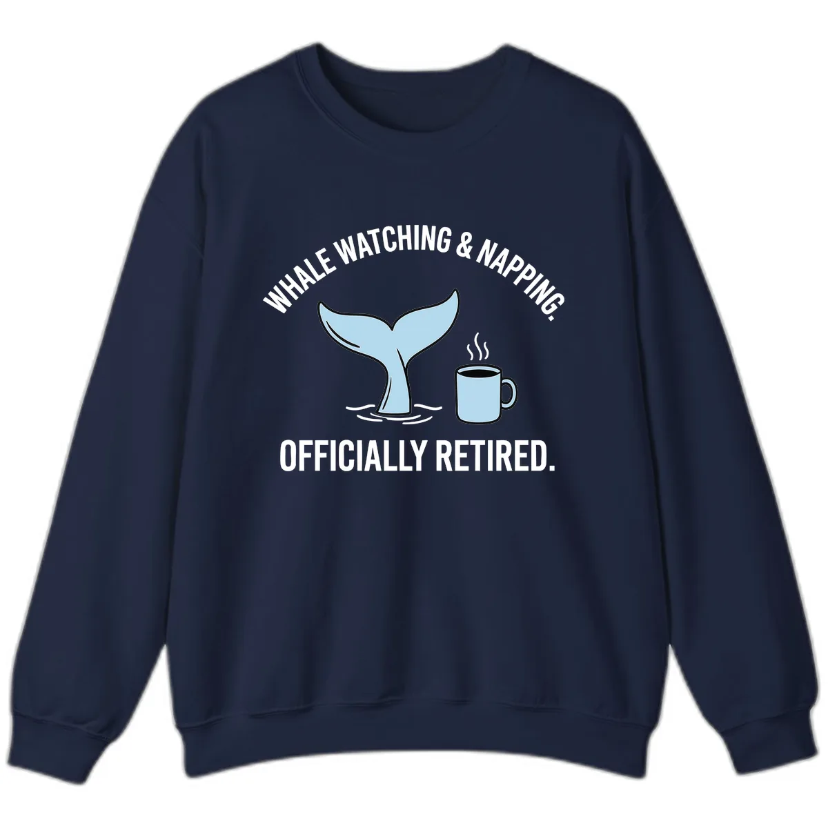 Whale Watching And Napping Officially Retired Sweatshirt in Navy
