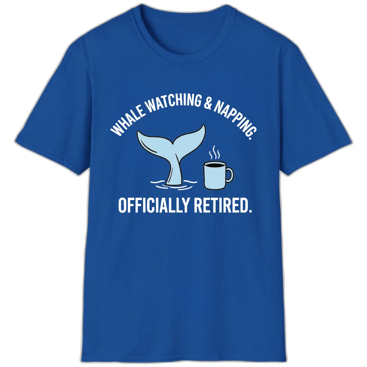 Whale Watching And Napping Officially Retired T-Shirt in Royal
