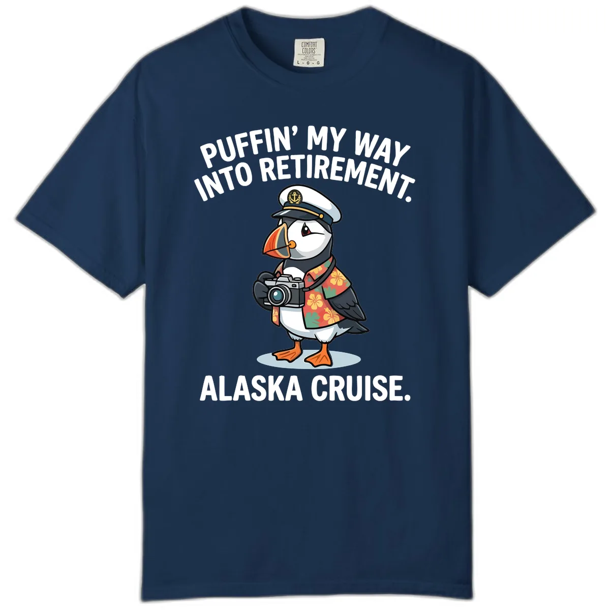 Puffin' Into My Retirement Alaska Cruise Comfort Color in Navy