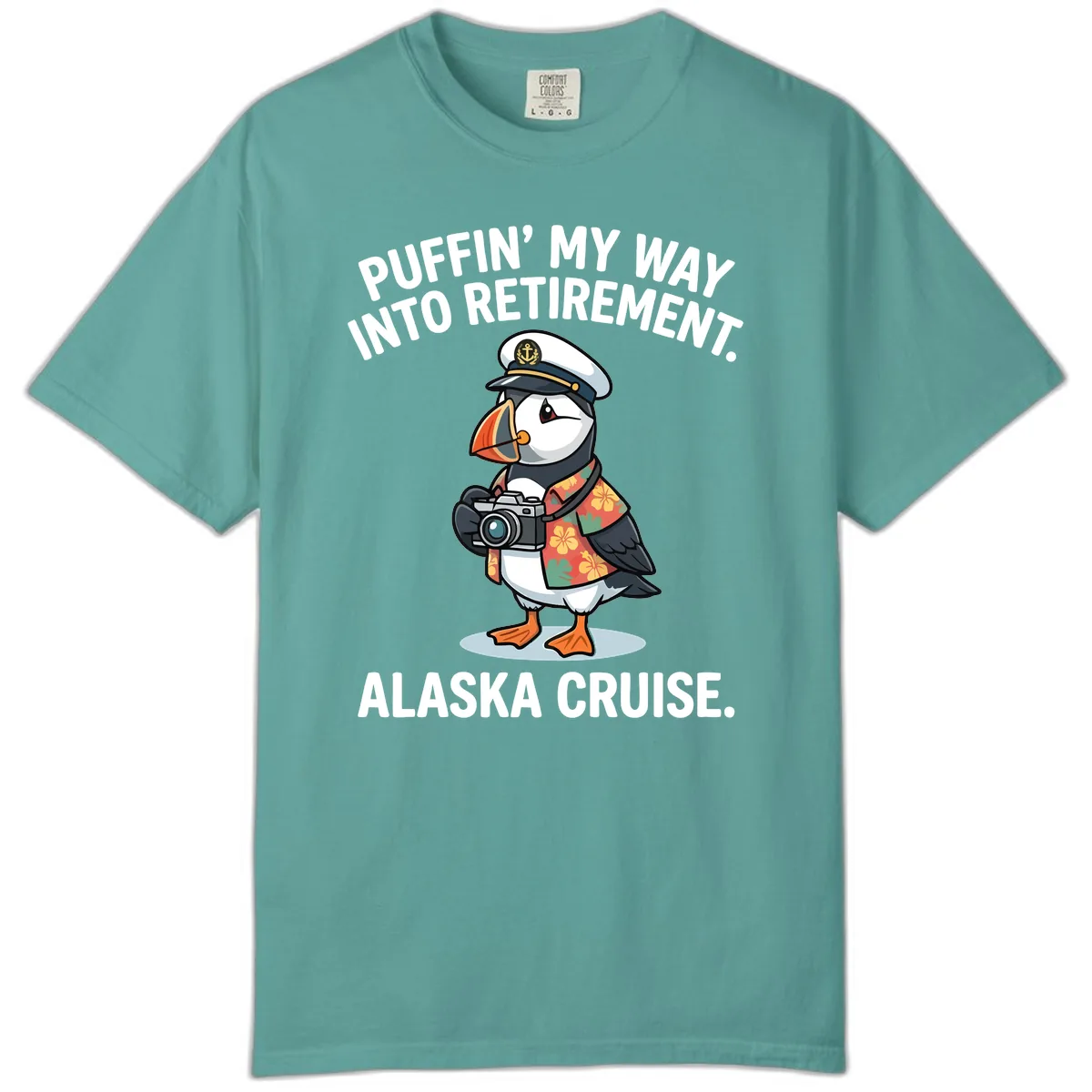Puffin' Into My Retirement Alaska Cruise Comfort Color in Seafoam