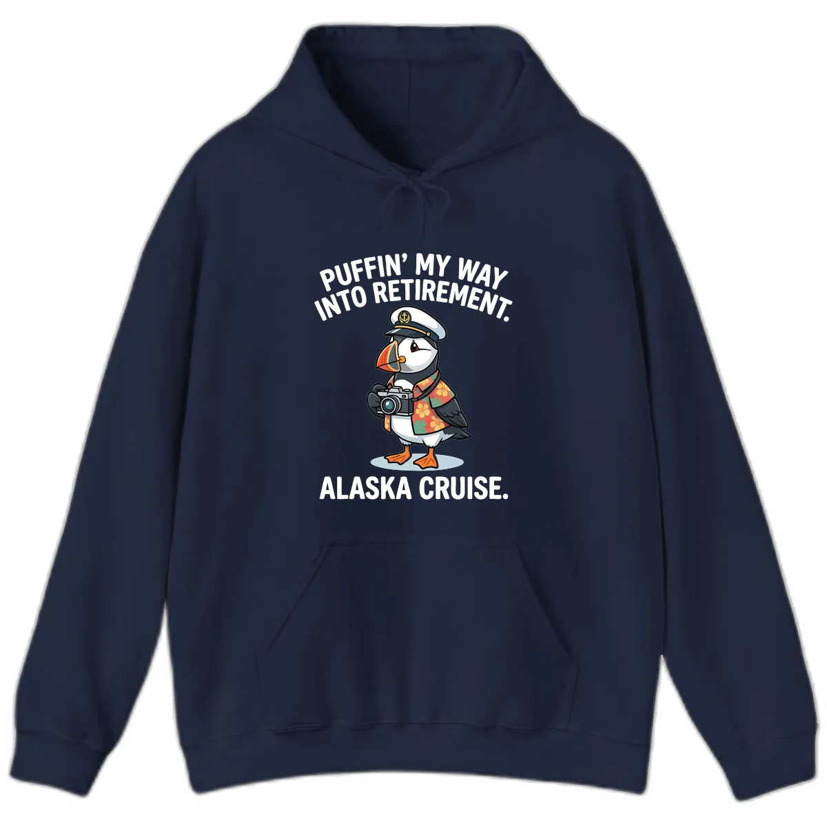 Puffin' Into My Retirement Alaska Cruise Hoodie in Navy