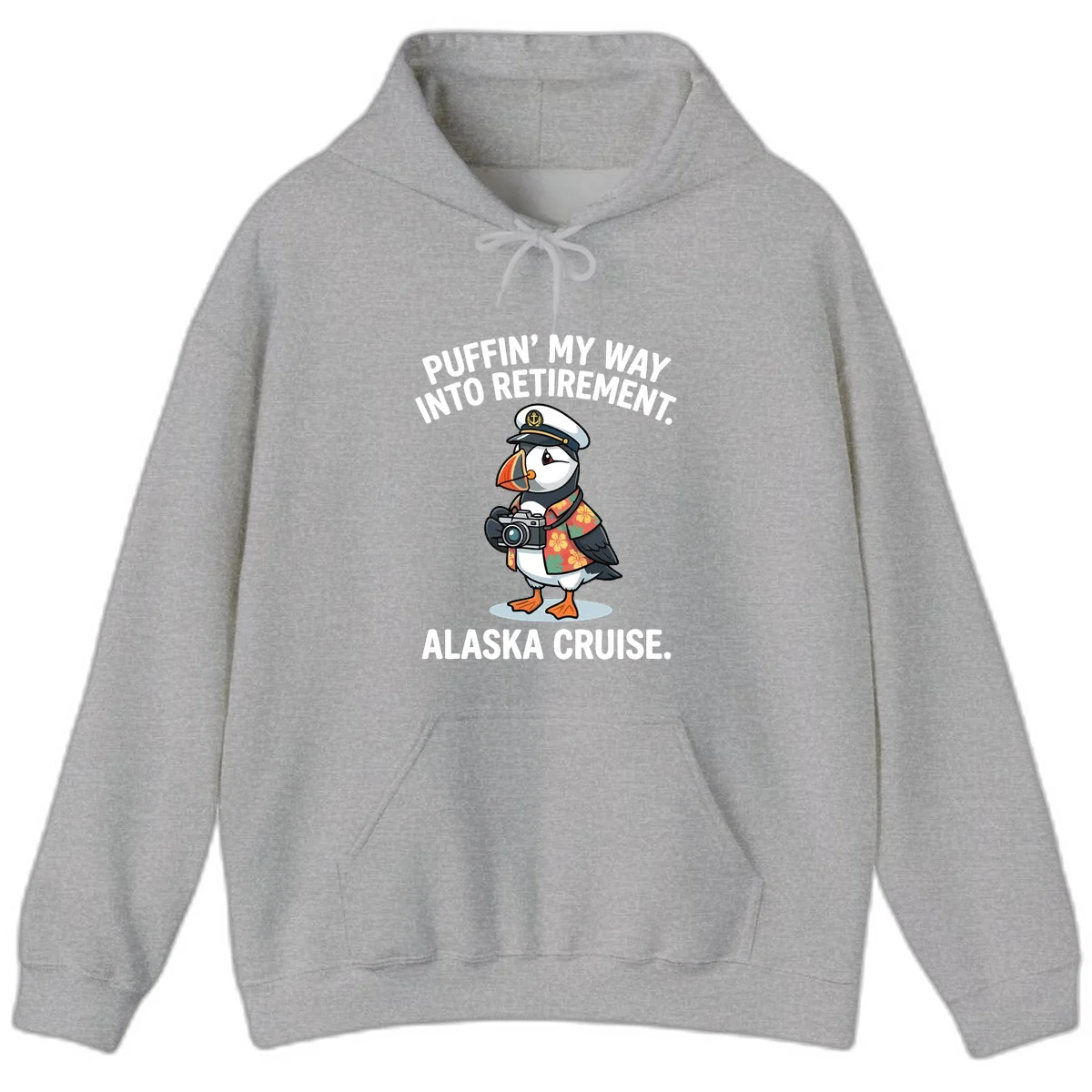Puffin' Into My Retirement Alaska Cruise Hoodie in Sport Grey