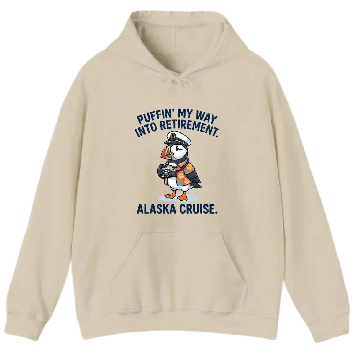 Puffin' Into My Retirement Alaska Cruise Hoodie in Sand